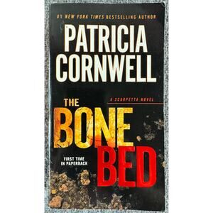 The Bone Bed by Patricia Cornwell (Paperback)